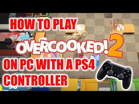 How To Use Ps4 Controller On Overcooked 2 Pc (4 Easy Methods)